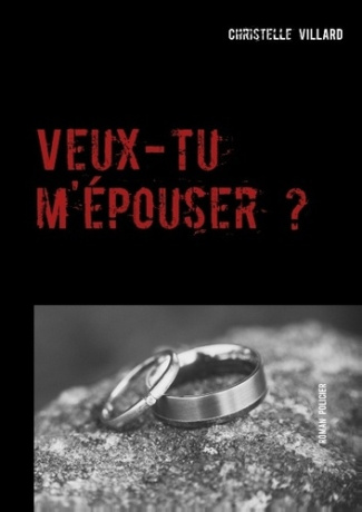 VEUX-TU M'EPOUSER ?
