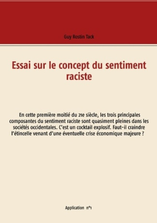 ESSAI SUR LE CONCEPT DU SENTIMENT RACISTE
