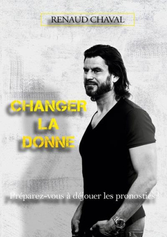 Changer la donne. Déjouez les pronostics !