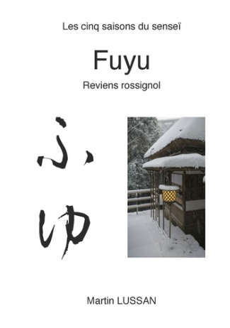Fuyu. Les cinq saisons du senseî