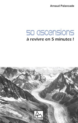 50 ascensions à revivre en 5 minutes