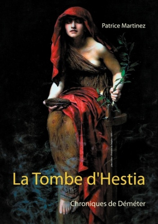 Chroniques de Déméter : La Tombe d'Hestia