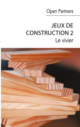 Jeux de construction. Tome 2, Le vivier
