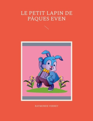 Le petit lapin de Pâques Even