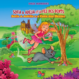 Sofia & Adélia Tome 7 : Sofia & Adélia et la Fée des Dents. Edition bilingue français-espagnol
