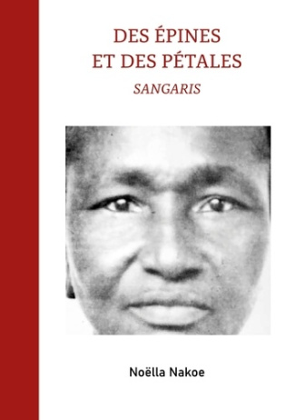 Des épines et des pétales. Sangaris