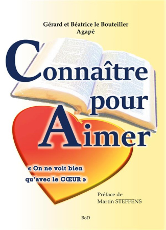Connaître pour aimer. "On ne voit bien qu'avec le coeur"