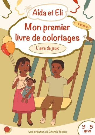 Mon premier livre de coloriages Aïda et Eli. L'aire de jeux