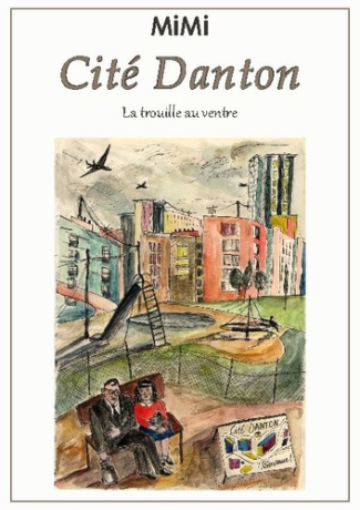 Cité Danton. La trouille au ventre