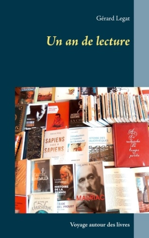Un an de lecture. Voyage autour des livres