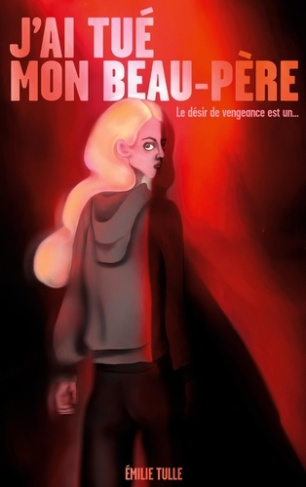 J'ai tué mon beau-père