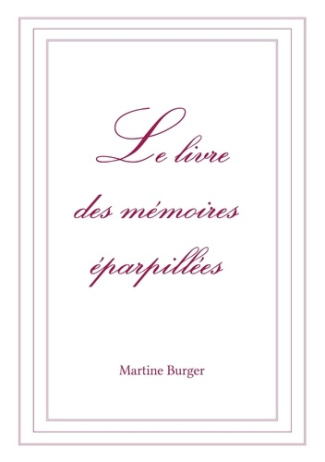 Le livre des mémoires éparpillées Tome 3