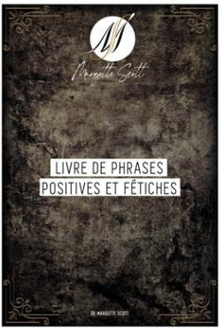 Livre de phrases positives et fétiches