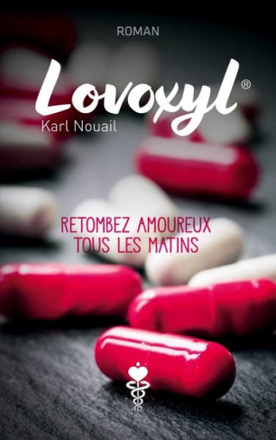 Lovoxyl. Retombez amoureux tous les matins