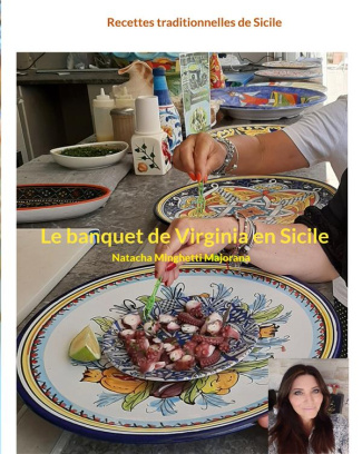 Le banquet de Virginia en Sicile. Recettes traditionnelles de Sicile