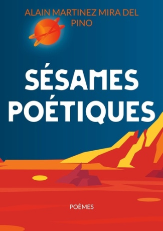 Sésames poétiques. Poèmes