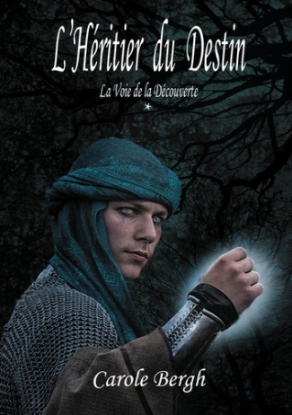 L'héritier du destin Tome 1 : La voie de la découverte