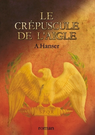 Le crépuscule de l'aigle