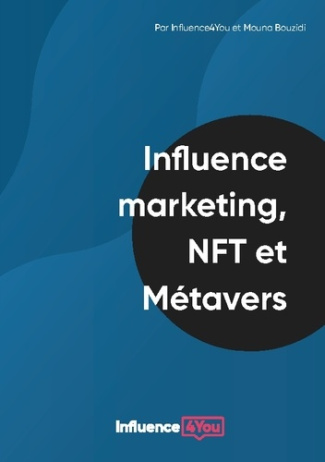Influence Marketing, NFT et Métavers