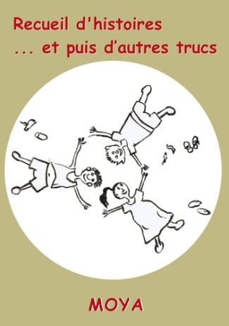 Receuil. ...et pluis d'autres trucs