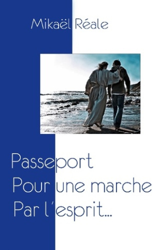 Passeport pour une marche par l'esprit