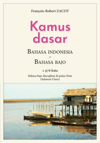 Kamus Dasar Bahasa Indonesia - Bahasa Bajo. 1976 karta - Bahasa bajo diucapkan di pulau Nain (Sulawe