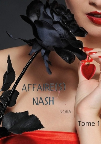 Affaires Nash Tome 1