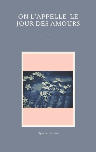 On l'appelle le jour des amours