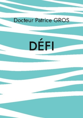 Défi. Autobiographie