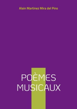 Poemes musicaux. Poèmes