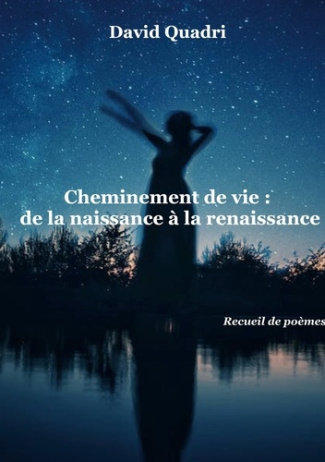 Cheminement de vie :. de la naissance à la renaissance