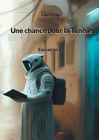 Une chance pour la Tunisie. Éducation 2.0