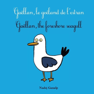 Gaëllan, le goéland de l'estran. Gaëllan, the foreshore seagull