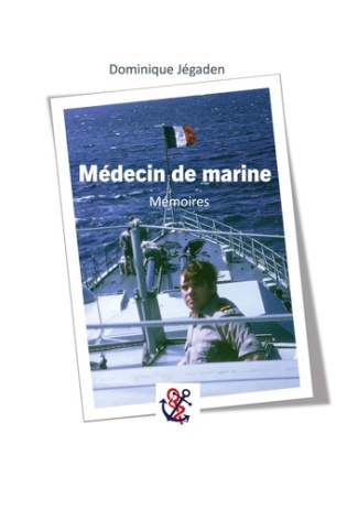 Médecin de marine. Mémoires