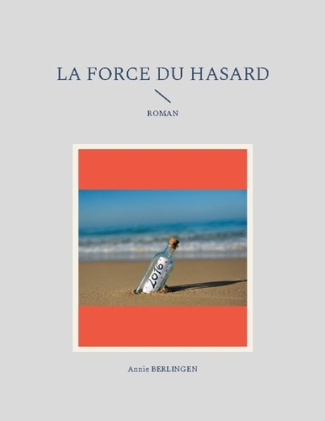 La force du hasard