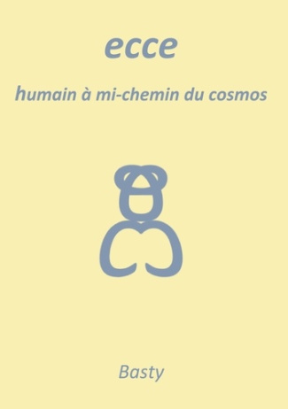 Ecce. humain à mi-chemin du cosmos