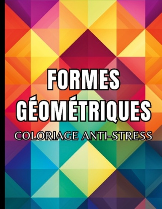 Formes geometriques. Coloriage anti stress