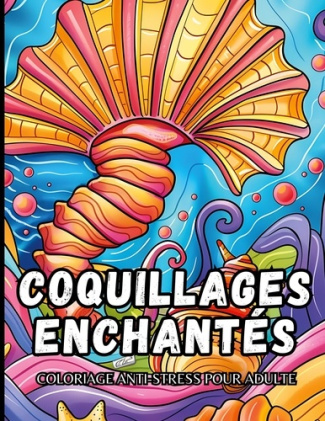 Coquillages enchantes. Coloriage anti stress pour adu