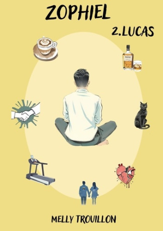 Zophiel. Tome 2, Lucas