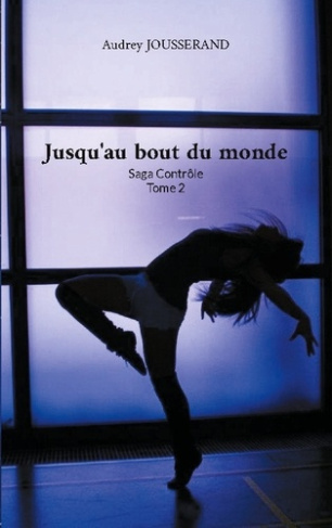 Jusqu'au bout du monde. Saga Contrôle