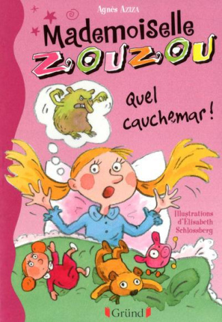 Mademoiselle Zouzou Tome 8 : Quel cauchemar !
