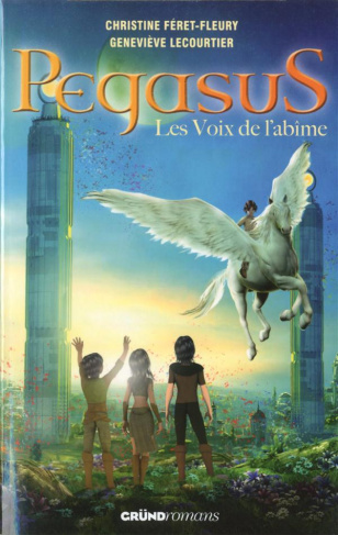 Pégasus Tome 3 : Les voix de l'abîme