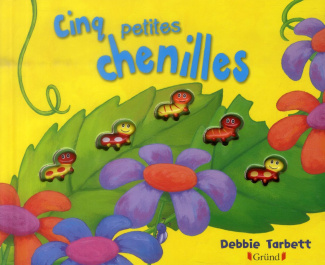 Cinq petites chenilles