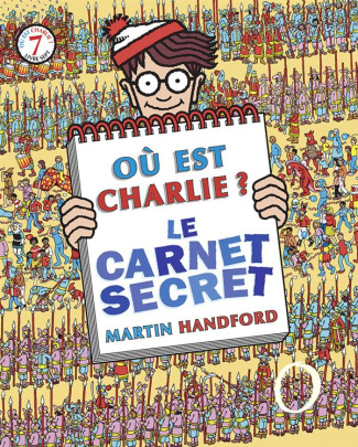 Où est Charlie ? Le carnet secret. Avec une mini loupe