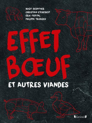 Effet boeuf et autres viandes