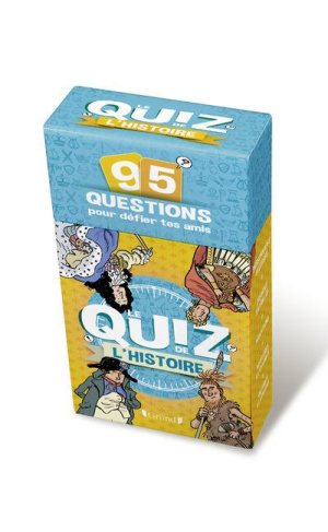 Le quiz de l'Histoire. 95 questions pour défier tes amis
