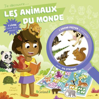 Les animaux du monde. Avec un grand poster à compléter et 175 stickers