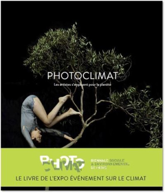 Photoclimat. Les artistes s'engagent pour la planète
