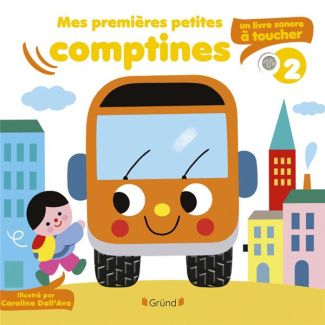 Mes premières petites comptines à toucher. Tome 2
