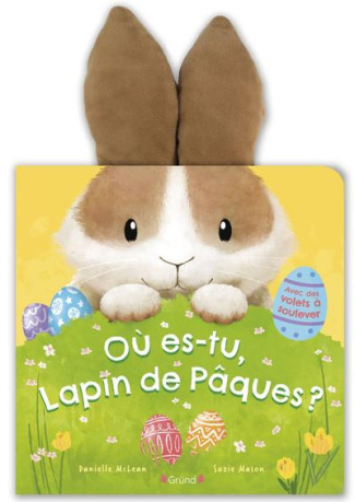 Où es-tu, lapin de Pâques ? Avec des volets à soulever